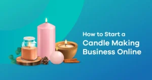 How to Launch a Candle Company