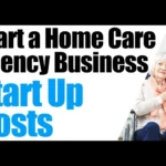 How to Start a Home Care Business