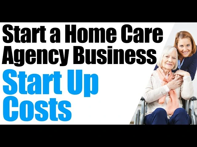 How to Start a Home Care Business